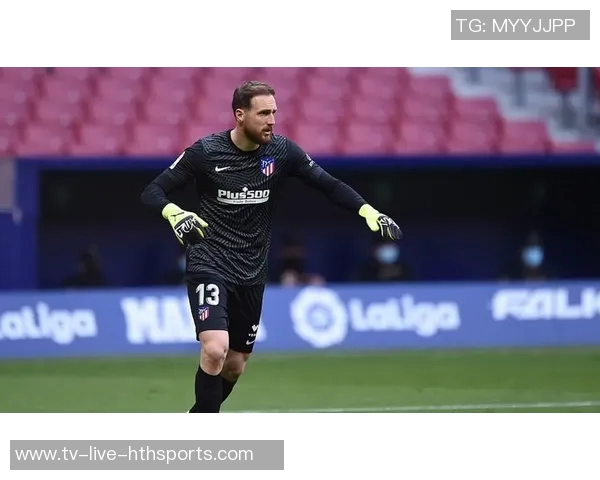 西甲官方宣布奥布拉克凭借神扑获10月最佳扑救荣誉